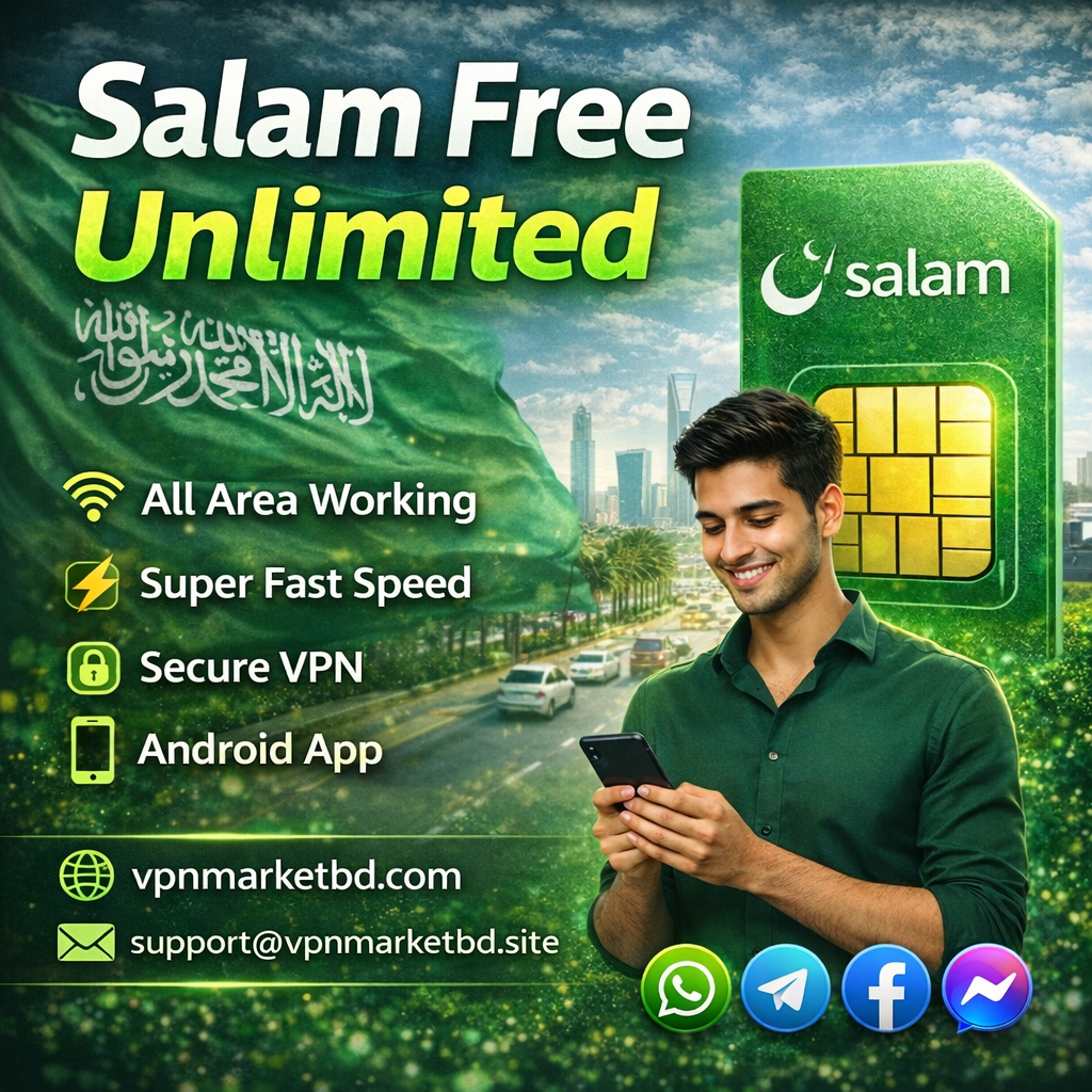 Salam Free Unlimited VPN Package Saudi Arabia – All Area Working High Speed Secure Connection by VPN Market BD