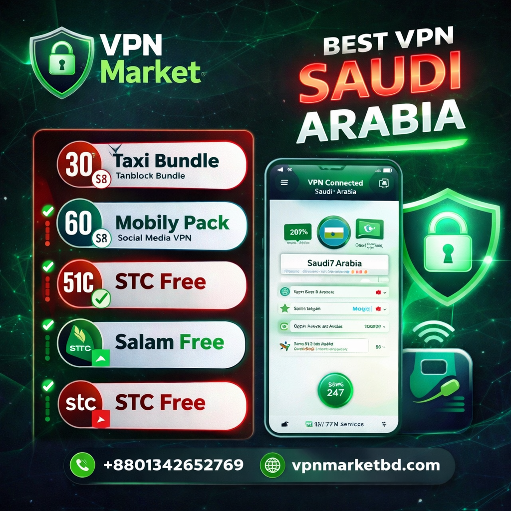 Best VPN Saudi Arabia Mobily STC Salam Free Package VPN Market BD